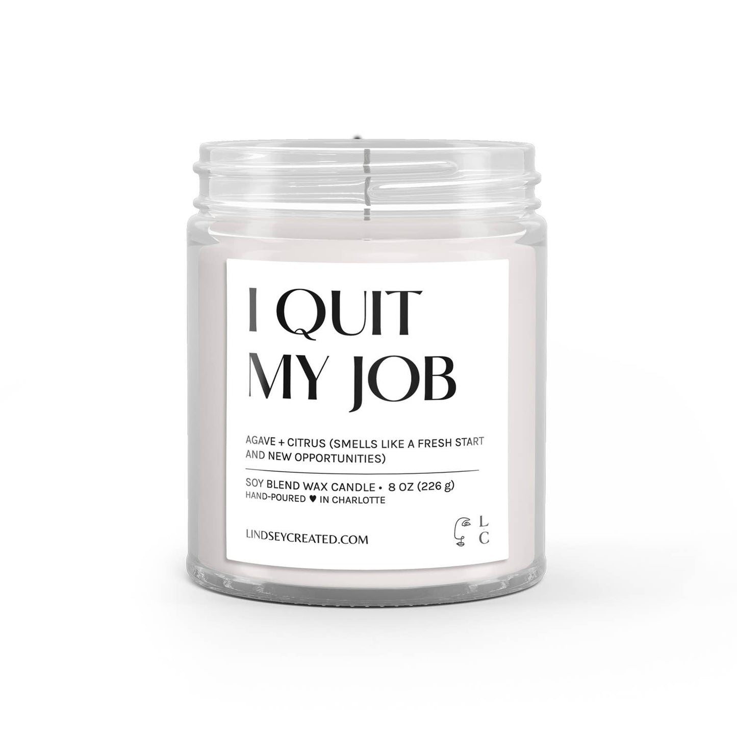 Lindsey Created - I Quit My Job Candles